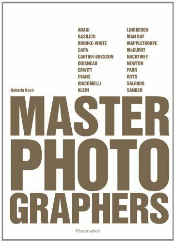 обложка книги Master Photographers книга Master Photographers, автор: Roberto Koch, Laura Leonelli